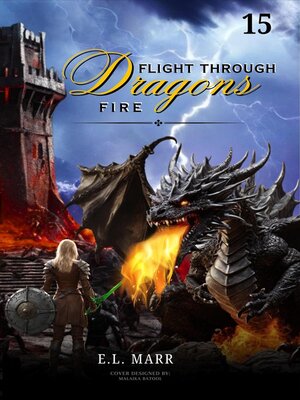 cover image of Flight Through Dragon Fire 15